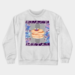 IRONIC BLACK METAL - PANCAKES AND BLUEBERRIES Crewneck Sweatshirt